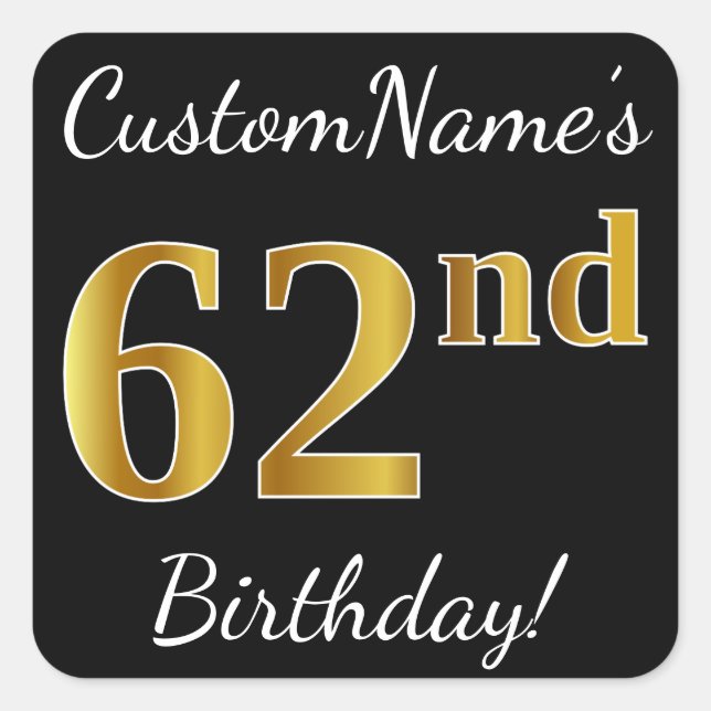 Sticker Carré Noir, Faux Or 62e anniversaire + Nom personnalisé (Devant)