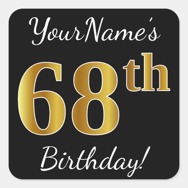 Sticker Carré Noir, Faux Or 68e anniversaire + Nom personnalisé (Devant)
