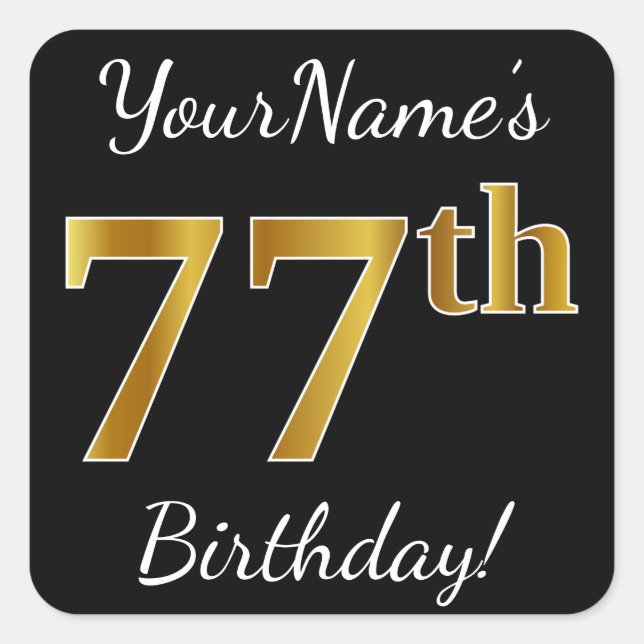 Sticker Carré Noir, Faux Or 77e anniversaire + Nom personnalisé (Devant)