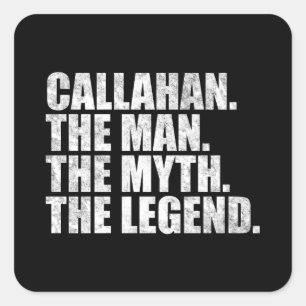 Sticker Carré nom Callahan,Callahan l'homme le mythe la légende