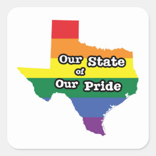 Sticker Carré Notre état de notre fierté   Texas