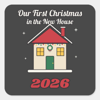 Sticker Carré Notre premier Noël dans la nouvelle maison 2026