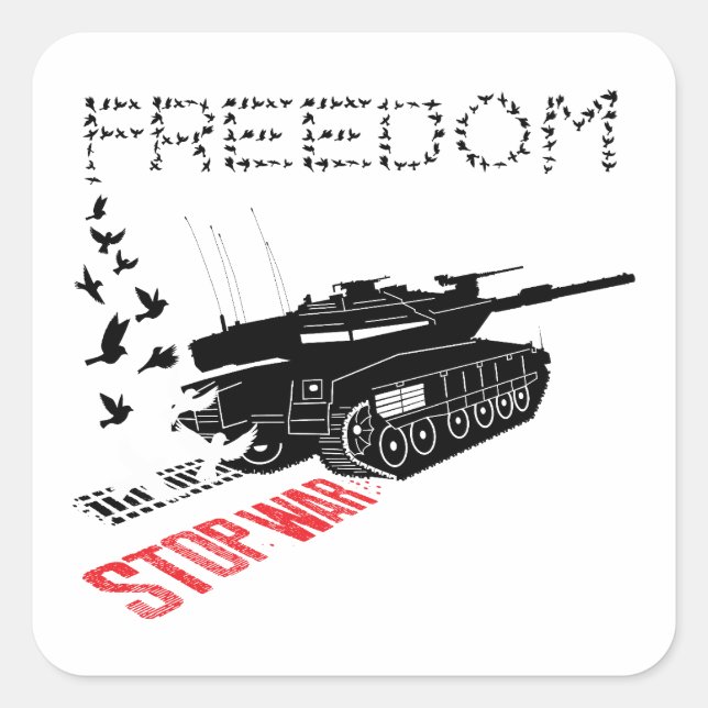 Sticker Carré Nous voulons la paix et la liberté dans le monde,  (Devant)