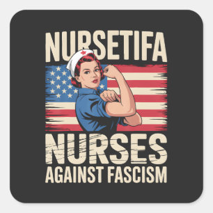 Sticker Carré Nursetifa Infirmière contre le fascisme