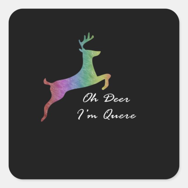 Sticker Carré Oh Deer Queer Funny Pun LGBT Pride Celebration  (Devant)