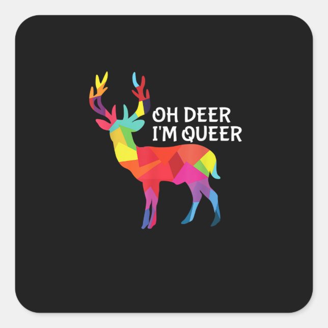 Sticker Carré Oh Deer Queer Funny Pun LGBT Pride Design (Devant)