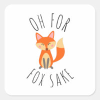 Oh pour Fox Sake