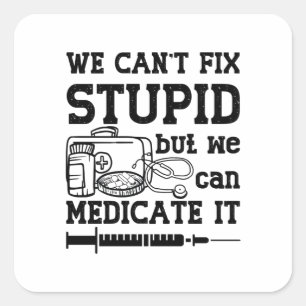 Sticker Carré On ne peut pas réparer un pharmacien de technicien