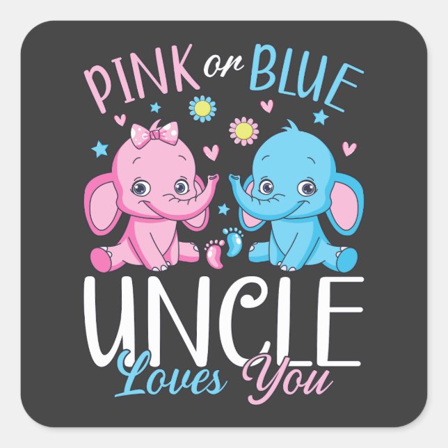 Sticker Carré Oncle Rose Ou Bleu Vous Aime Baby Éléphant (Devant)