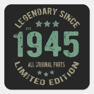 Sticker Carré Original depuis 1945 Cadeau d'anniversaire légenda