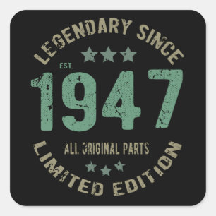 Sticker Carré Original depuis 1947 Cadeau d'anniversaire légenda