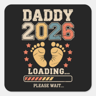 Sticker Carré Papa 2026 Chargement Annonce de bébé futur papa