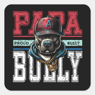 Sticker Carré Papa Bully Fier Bully Papa Bulldog