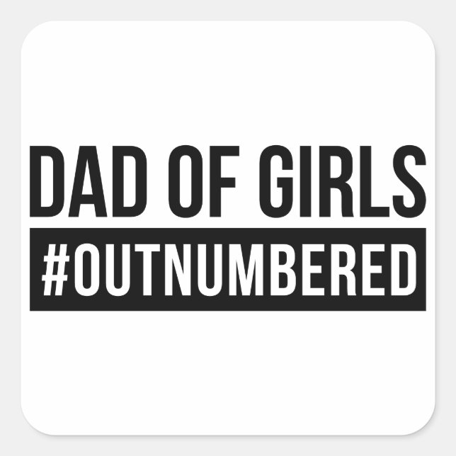 Sticker Carré Papa des filles #Surnuméroté (Devant)