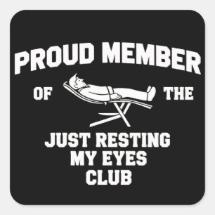 Sticker Carré Papa drôle Je me repose juste les yeux Fête des pè