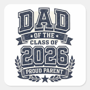Sticker Carré Papa d'un diplômé de 2026 – Fierté paternelle
