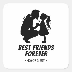 Sticker Carré Papa-Fille Meilleur Ami Pour Toujours - Nom Person