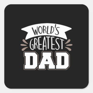 Sticker Carré Papa Gift le plus grand papa du monde