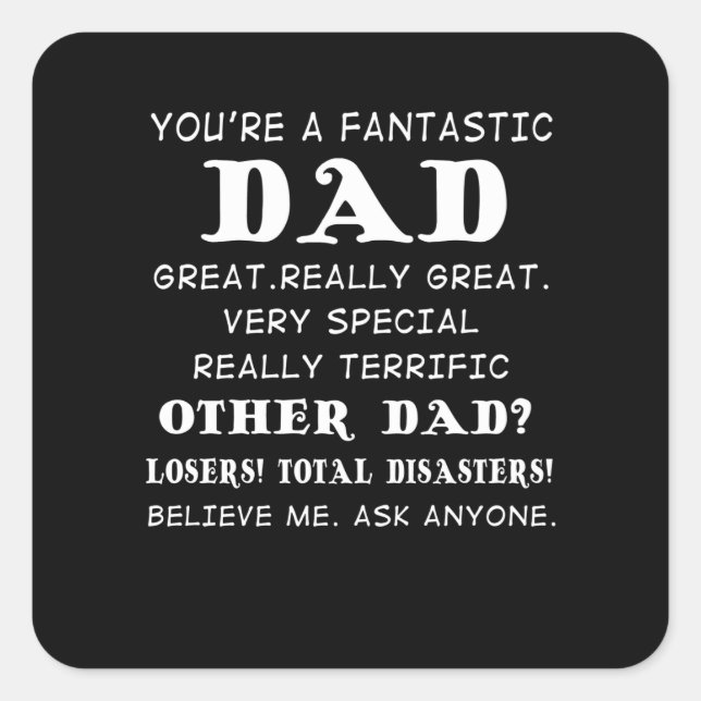 Sticker Carré Papa Poison | You're A Fantastique Papa Great Veni (Devant)