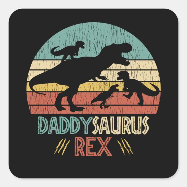 Sticker Carré Papa Saurus Rex Dinosaure Papa Cadeau Humour (Devant)