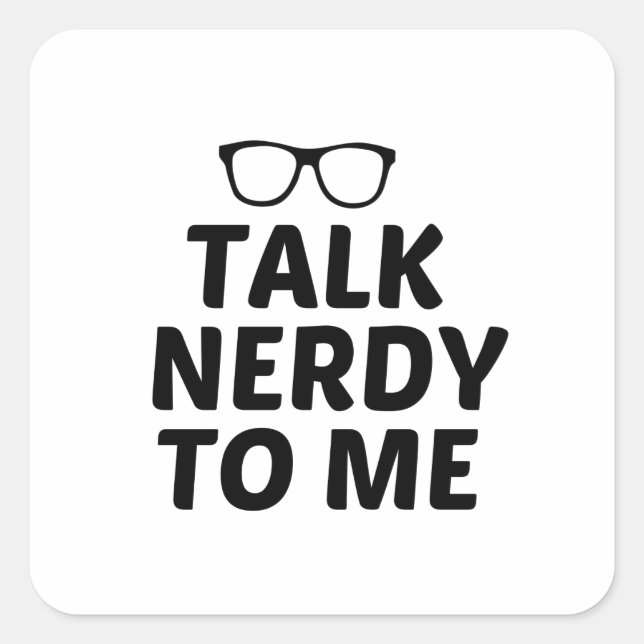 STICKER CARRÉ PARLE-MOI DE NERDY (Devant)