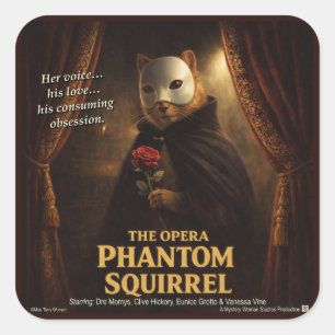 Sticker Carré Parodie de l'Opéra Fantôme Écureuil