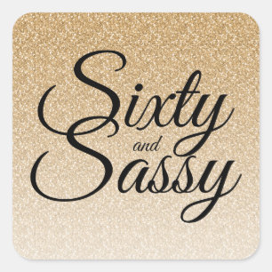 Sticker Carré Parties scintillant d'or Ombre 60 et Sassy 60e ann