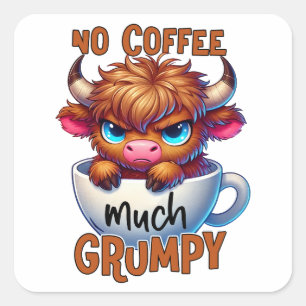 Sticker Carré Pas de café beaucoup grincheux