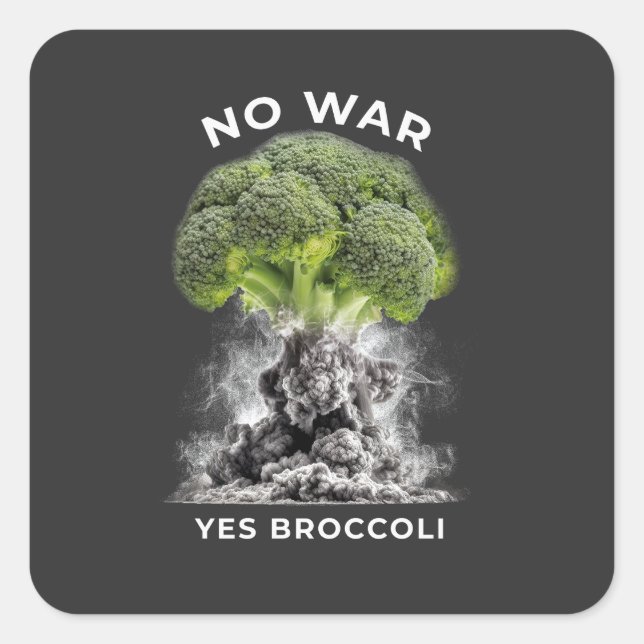 STICKER CARRÉ PAS DE GUERRE OUI BROCCOLI (Devant)