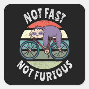 Sticker Carré Pas Fast Not Furious paresseux vélo de couchage