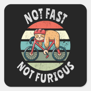 Sticker Carré Pas Fast Not Furious paresseux vélo de couchage