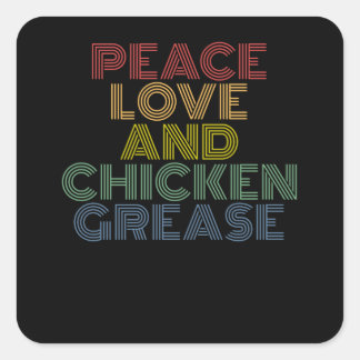Sticker Carré Peace Love Et Poulet Grease drôle