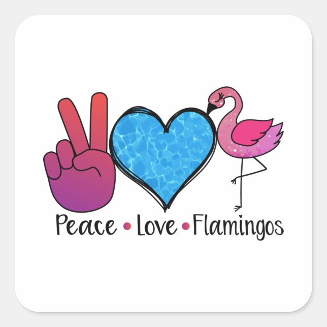 Sticker Carré Peace Love Flamant rose Cool T Shirt (Devant)
