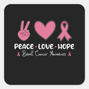 Sticker Carré Peace Love Hope Matching Cancer du sein Sensibilis