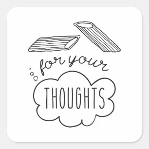 Sticker Carré Penne Pour Vos Pensées