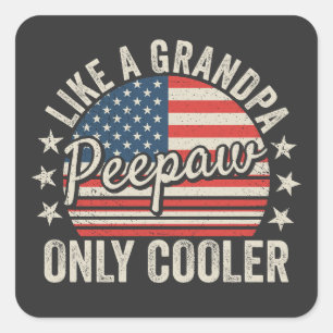 Sticker Carré Pépé comme un grand-père mais en plus cool Drapeau