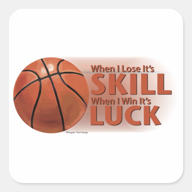 Sticker Carré Perdre des compétences gagner chance Basket (Devant)