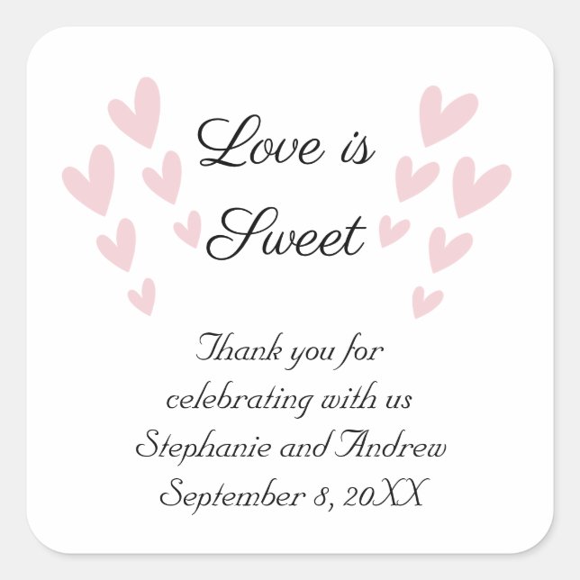 Sticker Carré Personnaliser Pink Heart Love Is Sweet Mariage (Devant)