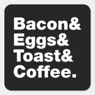 Sticker Carré Petit-déjeuner (Bacon & oeufs & Toast & Coffee.) C