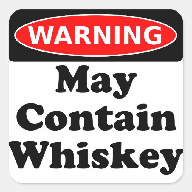 Sticker Carré Peut contenir un Whiskey (Devant)