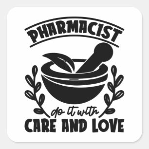 Sticker Carré Pharmacienne Le Faire Avec Soin Et Amour Technicie