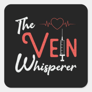 Sticker Carré Phlebotomiste La Vein Whisperer Phlebotomie Cadeau