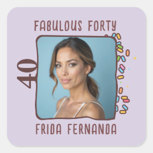 Sticker Carré Photo personnalisée Fabuleux Quarante Anniversaire