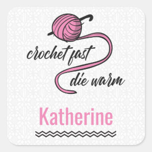 Sticker Carré PInk Crochet Fast, Die Warm
