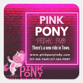 Sticker Carré Pink Pony Pedal Pub - Il y a un nouveau tour en vi