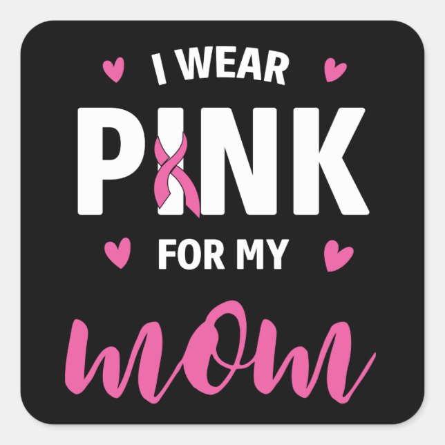 Sticker Carré Pink Ribbon Fighter Survivant Maman Cancer du sein (Devant)