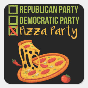 Sticker Carré Pizza Party - Une drôle de nouveauté Voter Politiq