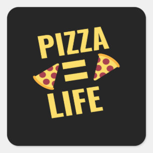 Sticker Carré Pizza = vie