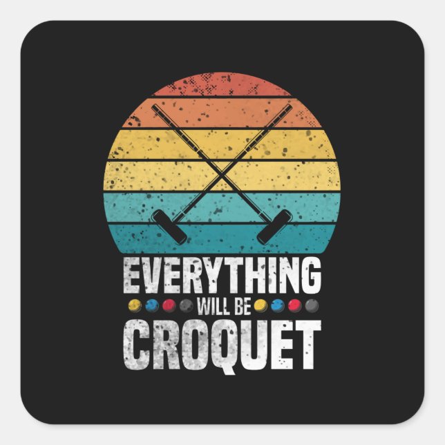 Sticker Carré Play Croquet Everything (Devant)