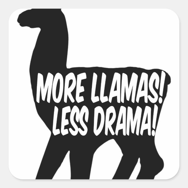 Sticker Carré Plus de lamas moins de drame (Devant)